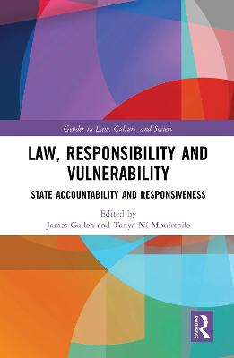 Law, Responsibility and Vulnerability: State Accountability and Responsiveness