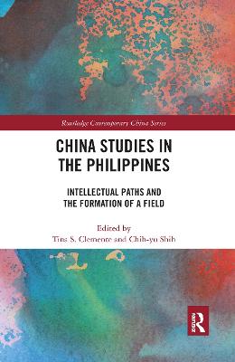 China Studies in the Philippines: Intellectual Paths and the Formation of a Field