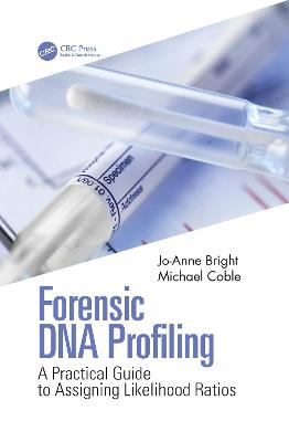 Forensic DNA Profiling: A Practical Guide to Assigning Likelihood Ratios