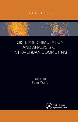 GIS-Based Simulation and Analysis of Intra-Urban Commuting