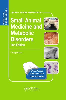 Small Animal Medicine and Metabolic Disorders: Self-Assessment Color Review