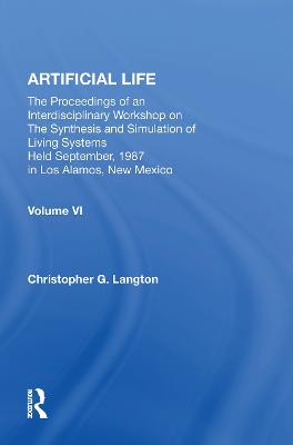 Artificial Life: Proceedings Of An Interdisciplinary Workshop On The Synthesis And Simulation Of Living Systems