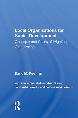 Local Organizations For Social Development: Concepts And Cases Of Irrigation Organization