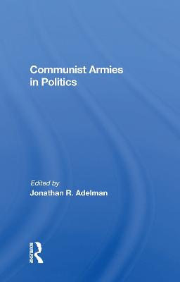 Communist Armies In Politics
