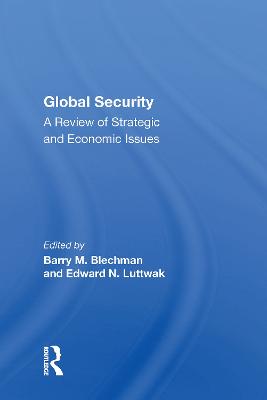 Global Security: A Review Of Strategic And Economic Issues