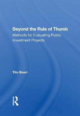 Beyond The Rule Of Thumb: Methods For Evaluating Public Investment Projects