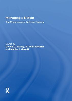 Managing A Nation: The Microcomputer Software Catalog--second Edition