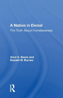 Nation In Denial: The Truth About Homelessness