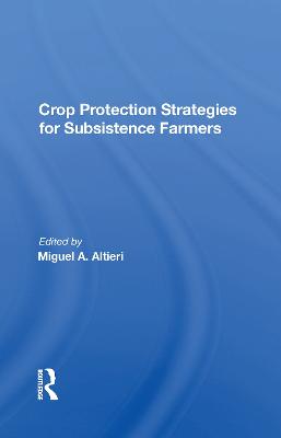 Crop Protection Strategies For Subsistence Farmers