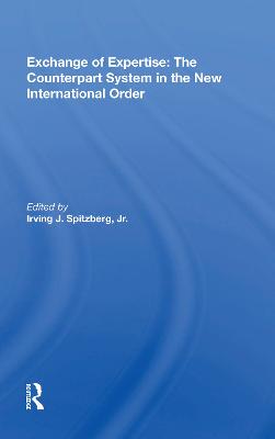 Exchange of Expertise: The Counterpart System in the New International Order