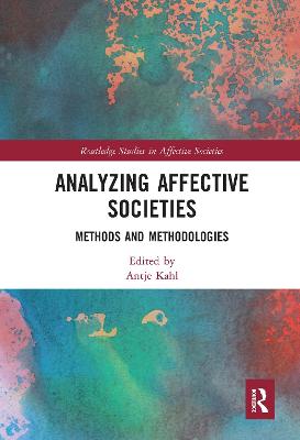 Analyzing Affective Societies: Methods and Methodologies