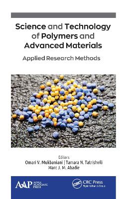 Science and Technology of Polymers and Advanced Materials: Applied Research Methods