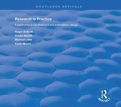 Research in Practice: Experiments in Development and Information Design
