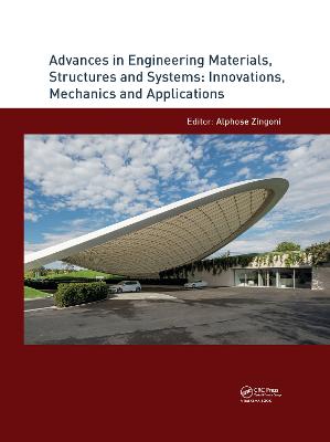Advances in Engineering Materials, Structures and Systems: Innovations, Mechanics and Applications: Proceedings of the 7th International Conference on Structural Engineering, Mechanics and Computation (SEMC 2019), September 2-4, 2019, Cape Town, South Africa