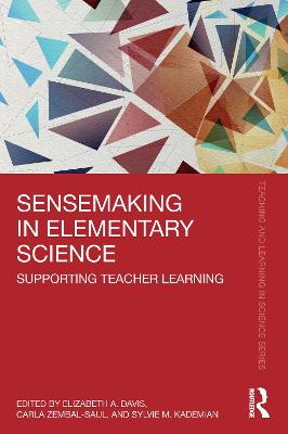 Sensemaking in Elementary Science: Supporting Teacher Learning