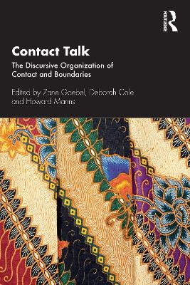Contact Talk: The Discursive Organization of Contact and Boundaries