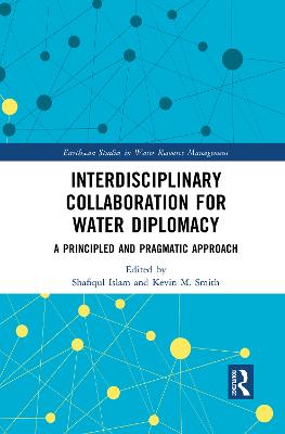 Interdisciplinary Collaboration for Water Diplomacy: A Principled and Pragmatic Approach