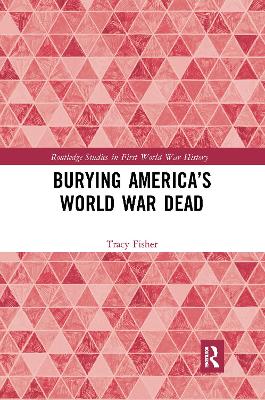 Burying America's World War Dead
