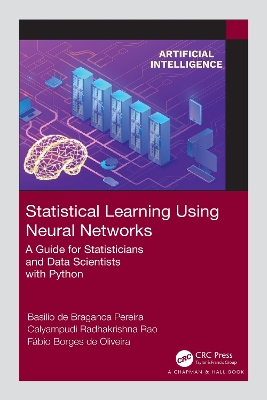 Statistical Learning Using Neural Networks: A Guide for Statisticians and Data Scientists with Python