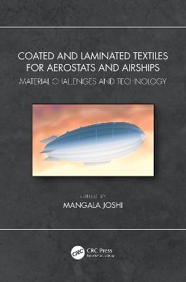Coated and Laminated Textiles for Aerostats and Airships: Material Challenges and Technology