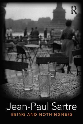 Being and Nothingness: An Essay in Phenomenological Ontology