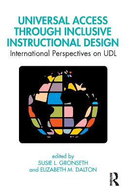 Universal Access Through Inclusive Instructional Design: International Perspectives on UDL