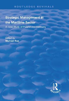 Strategic Management in the Maritime Sector: A Case Study of Poland and Germany