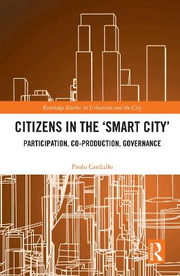 Citizens in the 'Smart City': Participation, Co-production, Governance
