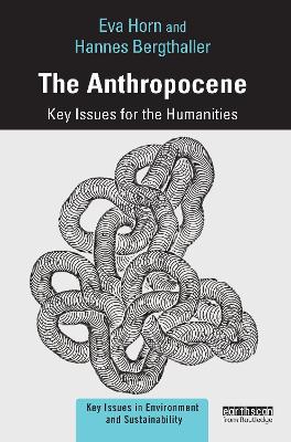 Anthropocene: Key Issues for the Humanities