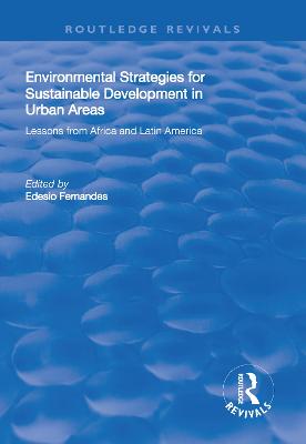 Environmental Strategies for Sustainable Developments in Urban Areas: Lessons from Africa and Latin America