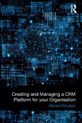 Creating and Managing a CRM Platform for your Organisation