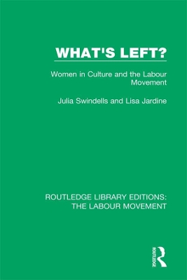 What's Left?: Women in Culture and the Labour Movement