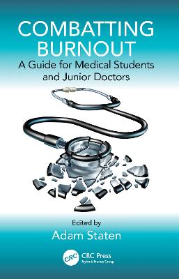 Combatting Burnout: A Guide for Medical Students and Junior Doctors
