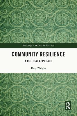 Community Resilience: A Critical Approach