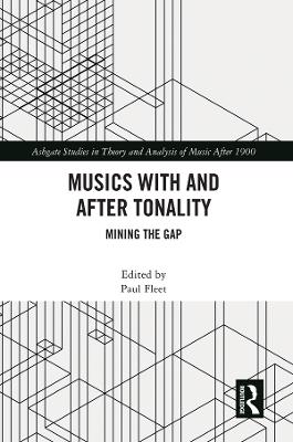 Musics with and after Tonality: Mining the Gap