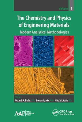 The Chemistry and Physics of Engineering Materials: Modern Analytical Methodologies