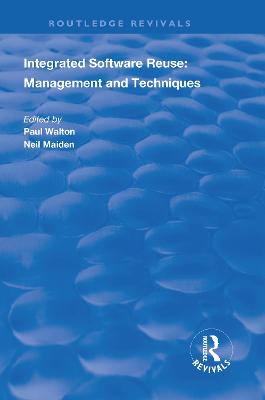Integrated Software Reuse: Management and Techniques