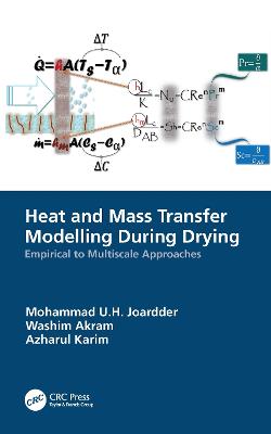 Heat and Mass Transfer Modelling During Drying: Empirical to Multiscale Approaches