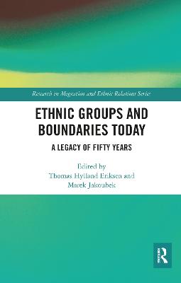 Ethnic Groups and Boundaries Today: A Legacy of Fifty Years