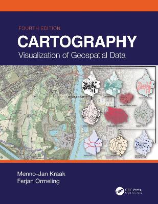 Cartography: Visualization of Geospatial Data, Fourth Edition