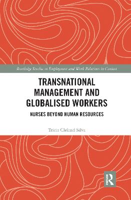 Transnational Management and Globalised Workers: Nurses Beyond Human Resources