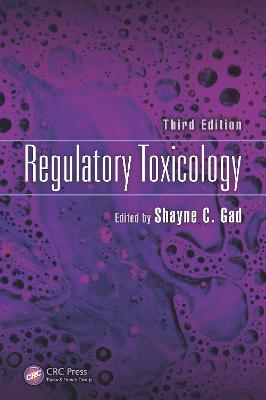 Regulatory Toxicology, Third Edition