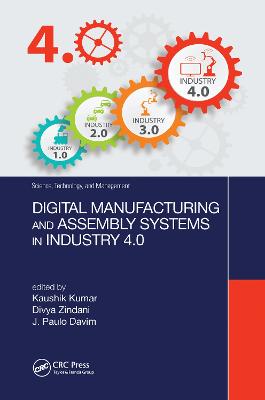 Digital Manufacturing and Assembly Systems in Industry 4.0