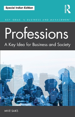 Professions: A Key Idea for Business and Society