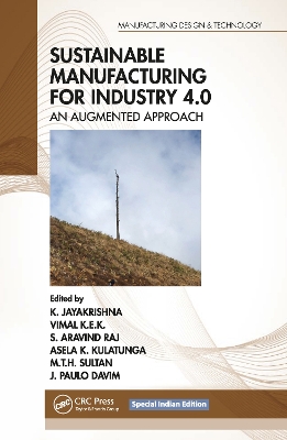 Sustainable Manufacturing for Industry 4.0: An Augmented Approach