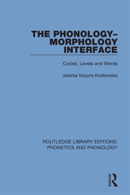 Phonology-Morphology Interface: Cycles, Levels and Words