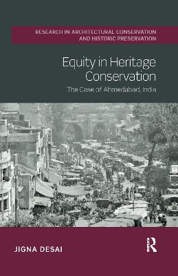 Equity in Heritage Conservation: The Case of Ahmedabad, India