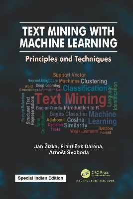 Text Mining with Machine Learning: Principles and Techniques