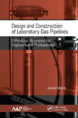 Design and Construction of Laboratory Gas Pipelines: A Practical Reference for Engineers and Professionals