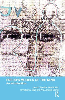 Freud's Models of the Mind: An Introduction